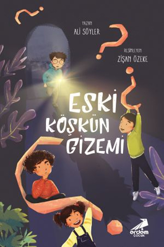 Eski Köşkün Gizemi