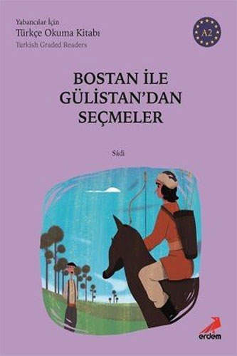 Bostan ile Gülistan'dan Seçmeler A2 - Yabancılar İçin Türkçe Okuma Kitabı