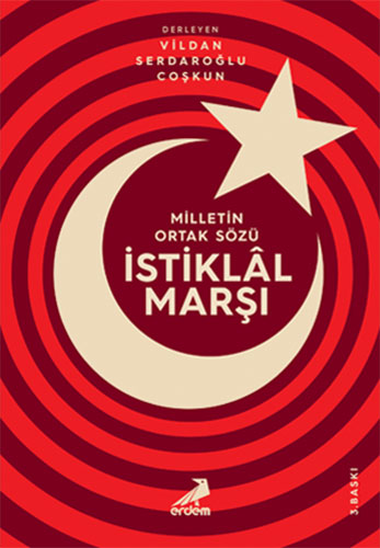 Milletin Ortak Sözü: İstiklal Marşı