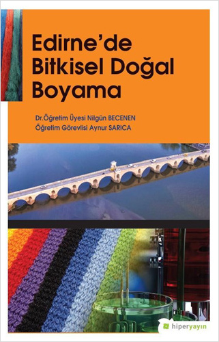 Edirne’de Bitkisel Doğal Boyama