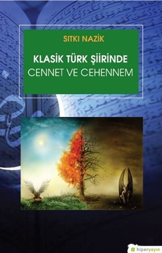 Klasik Türk Şiirinde Cennet ve Cehennem