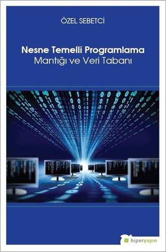 Nesne Temelli Programlama Mantığı ve Veri Tabanı