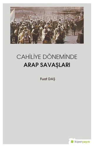 Cahiliye Döneminde Arap Savaşları