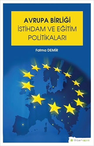 Avrupa Birliği İstihdam ve Eğitim Politikaları