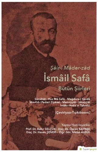 Şair-i Mader-zad İsmail Safa Bütün Şiirleri