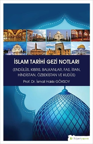 İslam Tarihi Gezi Notları