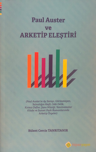 Paul Auster ve Arketip Eleştiri