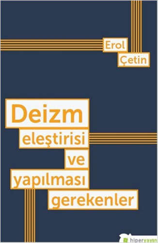 Deizm Eleştirisi ve Yapılması Gerekenler