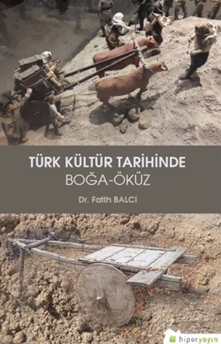 Türk Kültür Tarihinde Boğa - Öküz