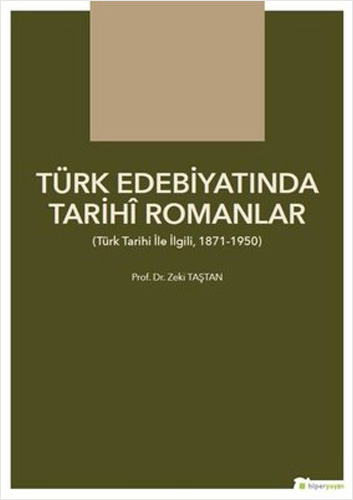 Türk Edebiyatında Tarihi Romanlar