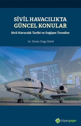 Sivil Havacılıkta Güncel Konular