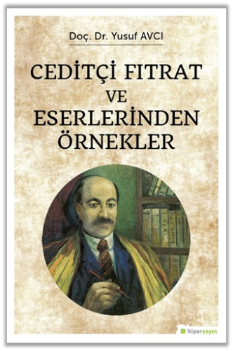 Ceditçi Fıtrat ve Eserlerinden Örnekler