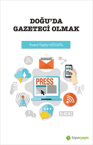 Doğu’da Gazeteci Olmak