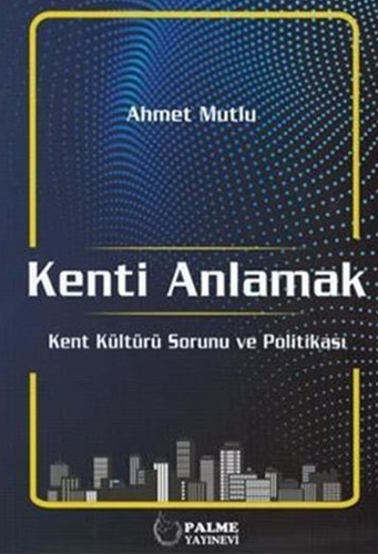 Kenti Anlamak