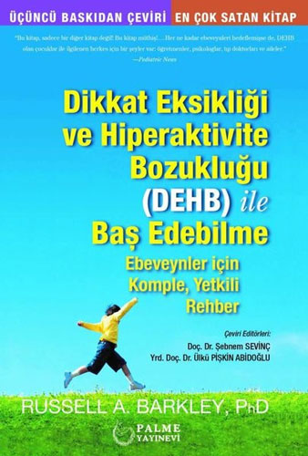 Dikkat Eksikliği ve Hiperaktivite Bozukluğu (DEHB) ile Baş Edebilme