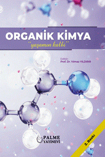 Organik Kimya - Yaşamın Kalbi