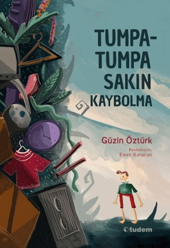 Tumpa-tumpa - Sakın Kaybolma