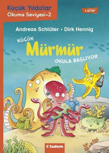 Küçük Mürmür Okula Başlıyor 1. Kitap