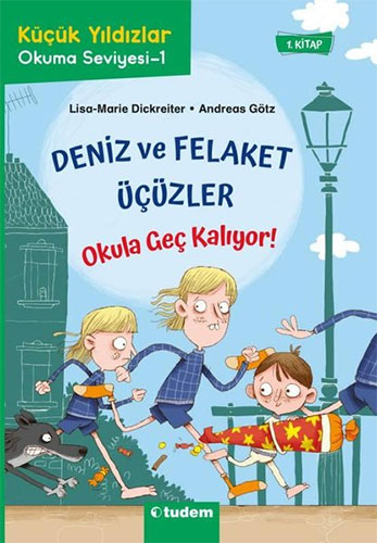 Deniz ve Felaket Üçüzler - Okula Geç Kalıyor!