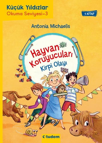 Hayvan Koruyucuları - Kirpi Olayı 1. Kitap