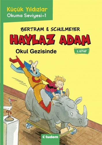 Haylaz Adam - 2 Okul Gezisinde