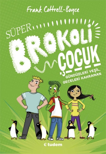 Süper Brokoli Çocuk