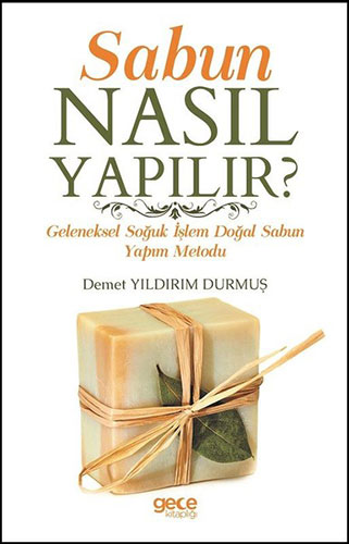 Sabun Nasıl Yapılır