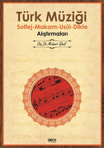 Türk Müziği Solfej - Makam - Usul - Dikte Alıştırmaları