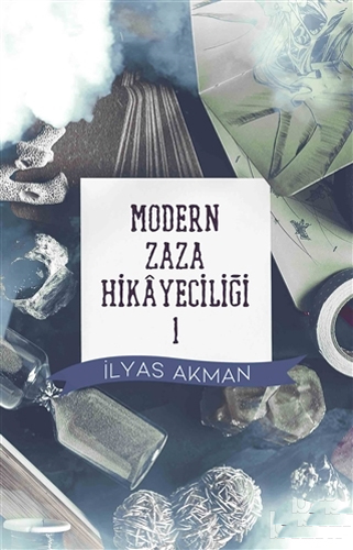 Modern Zaza Hikayeciliği 1