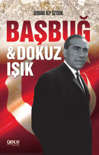 Başbuğ ve Dokuz Işık