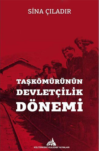 Taşkömürünün Devletçilik Dönemi