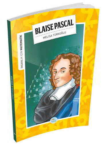 İnsanlık İçin Matematik - Blaise Pascal