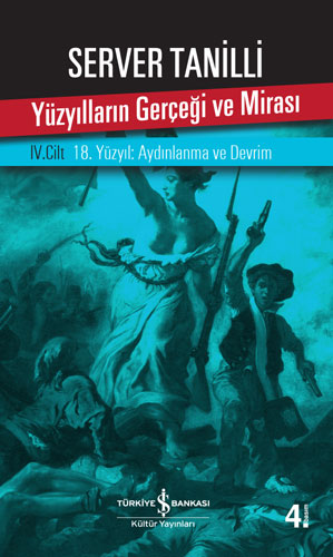 Yüzyılların Gerçeği ve Mirası - IV. Cilt