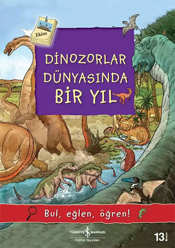 Dinozorlar Dünyasında Bir Yıl