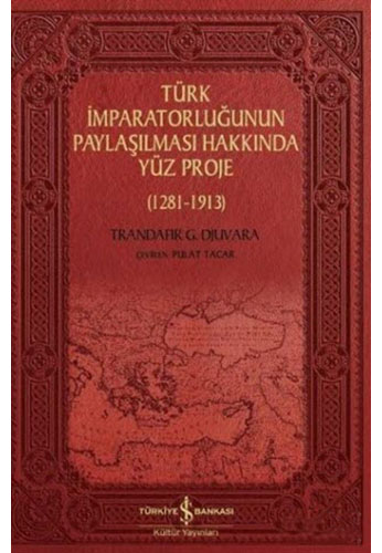 Türk İmparatorluğunun Paylaşılması Hakkında Yüz Proje