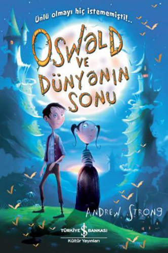 Oswald ve Dünyanın Sonu