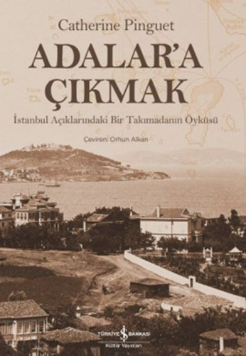 Adalar'a Çıkmak (Ciltli)