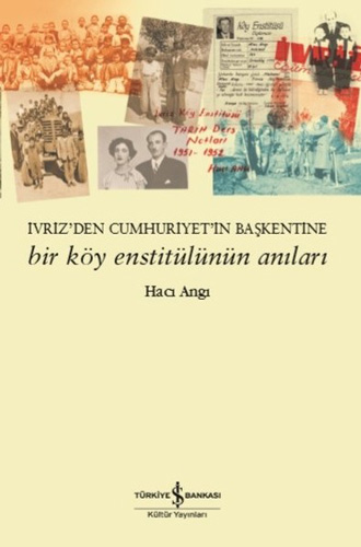 Bir Köy Enstitülünün Anıları