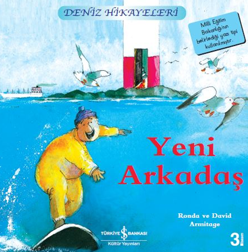 Yeni Arkadaş - Deniz Hikayeleri