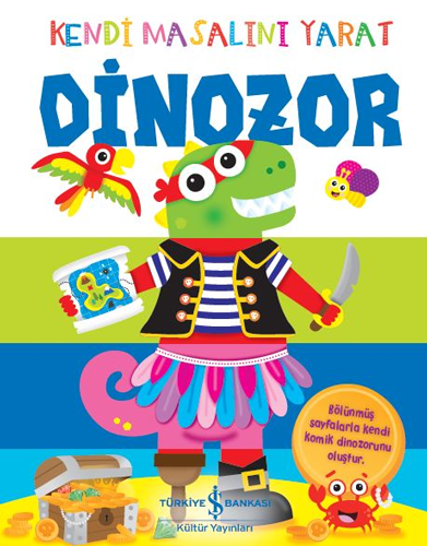 Dinozor – Kendi Masalını Yarat (Ciltli)