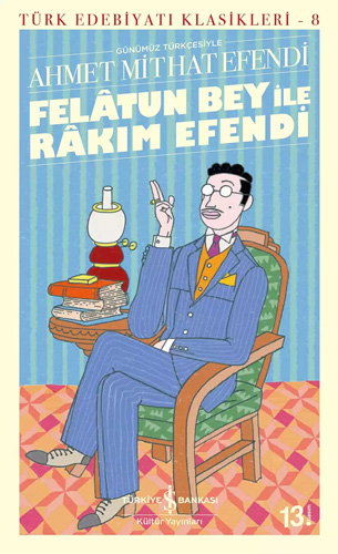 Felatun Bey İle Rakim Efendi 