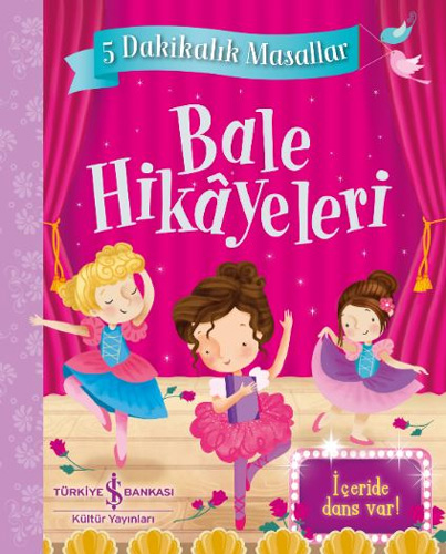 5 Dakikalık Masallar - Bale Hikayeleri 