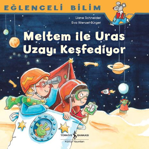 Eğlenceli Bilim - Meltem İle Uras Uzayı Keşfediyor 