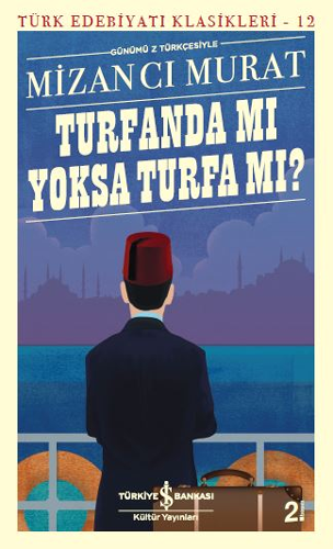 Turfanda Mı Yoksa Turfa Mı? (Günümüz Türkçesiyle)