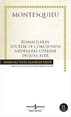 Romalıların Yücelik ve Çöküşünün Nedenleri Üzerine Düşünceler