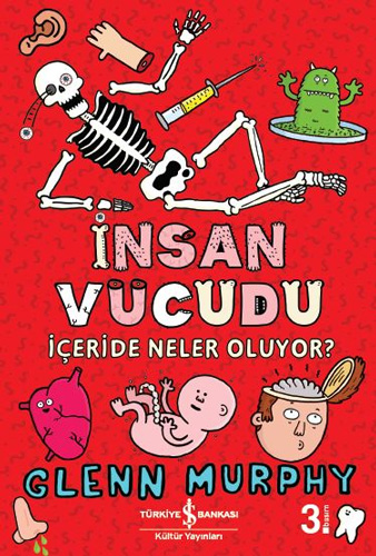 İnsan Vücudu - İçeride Neler Oluyor?