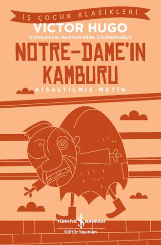 Notre-Dame’ın Kamburu (Kısaltılmış Metin)