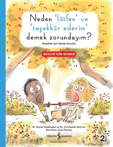 Neden "Lütfen" ve "Teşekkür Ederim" Demek Zorundayım?