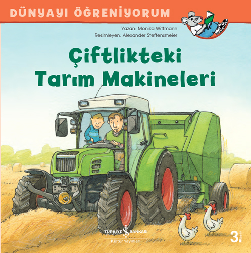 Dünyayı Öğreniyorum - Çiftlikteki Tarım Makineleri