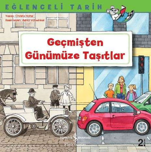 Eğlenceli Tarih - Geçmişten Günümüze Taşıtlar